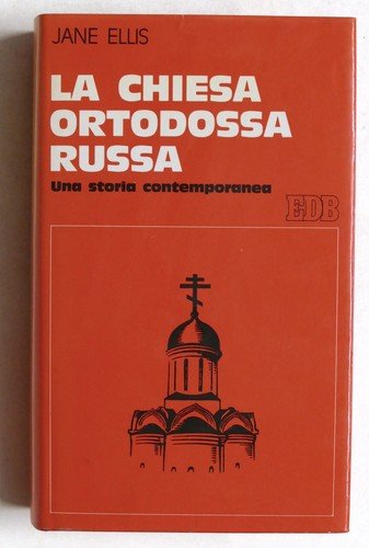 La Chiesa Ortodossa russa. Unsa storia contempoeranea