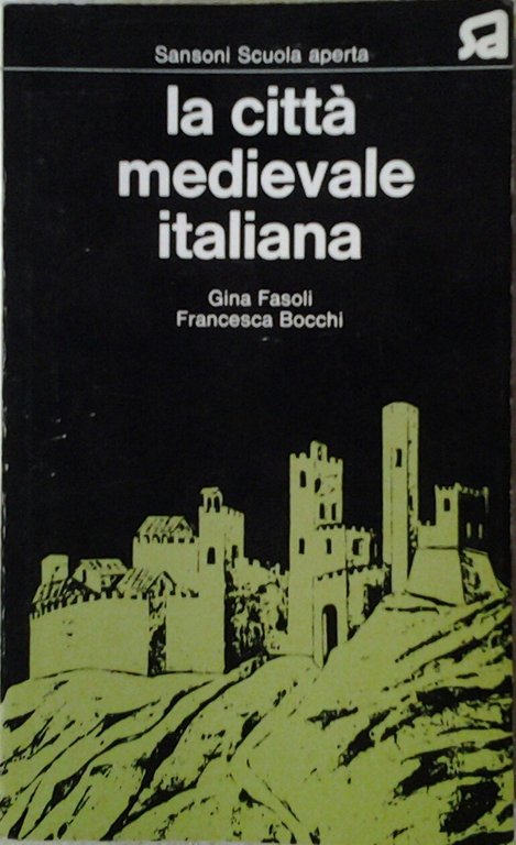 La citta' medievale italiana.
