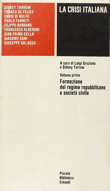 La crisi italiana vol. 1. Formazione del regime repubblicano e …