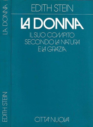 La donna, il suo compito secondo la natura e la …