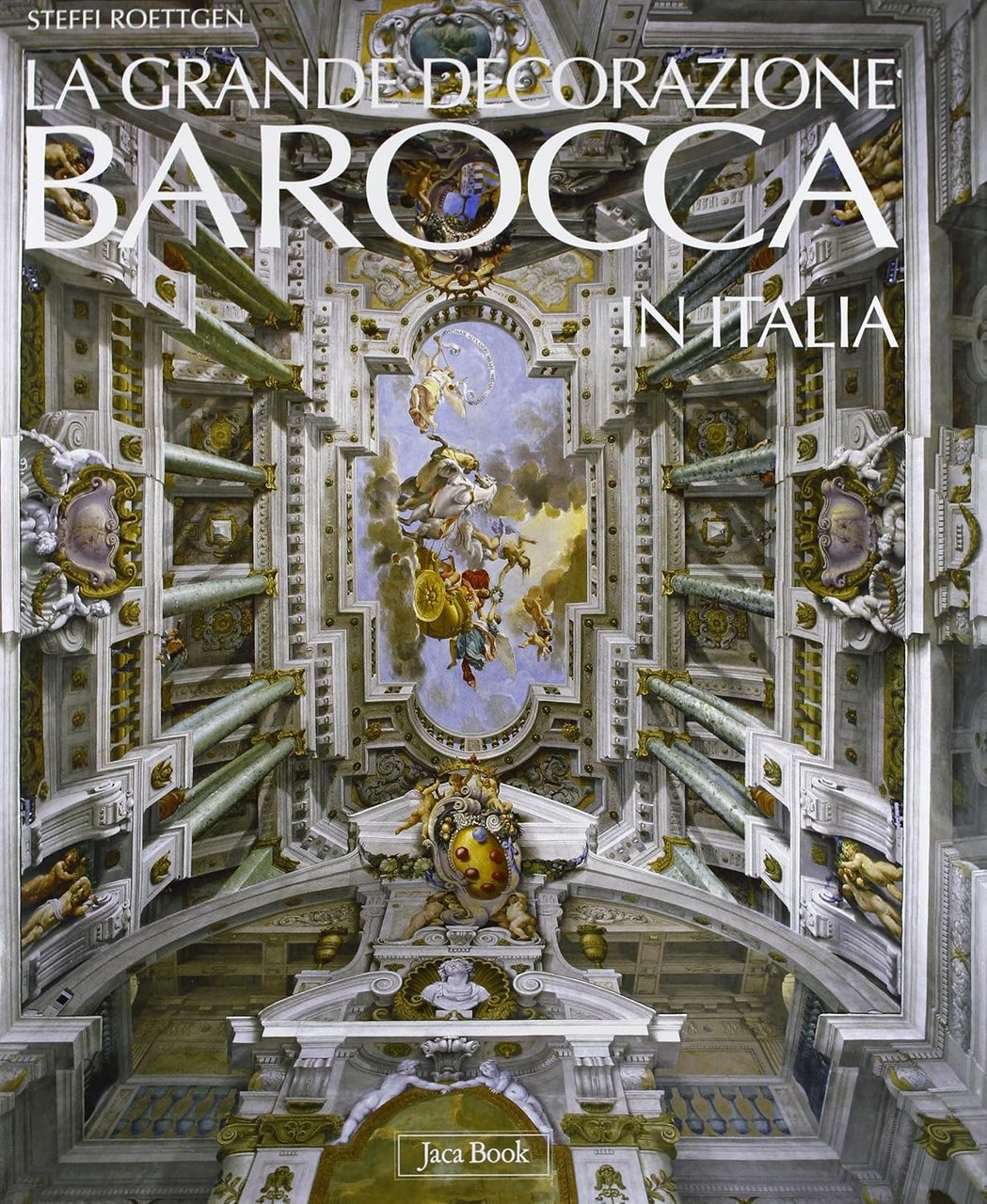 La grande decorazione barocca in Italia 1600-1800.