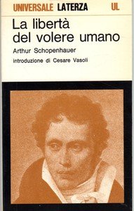 La libertà del volere umano.