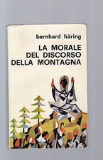 La morale del discorso della montagna.
