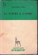 La natura e l'uomo.