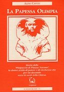 La papessa Olimpia. Storia della "Pimpaccia di Piazza Navona"