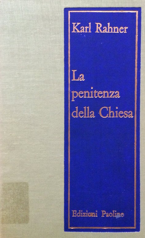 La penitenza della Chiesa. Saggi teologici e storici