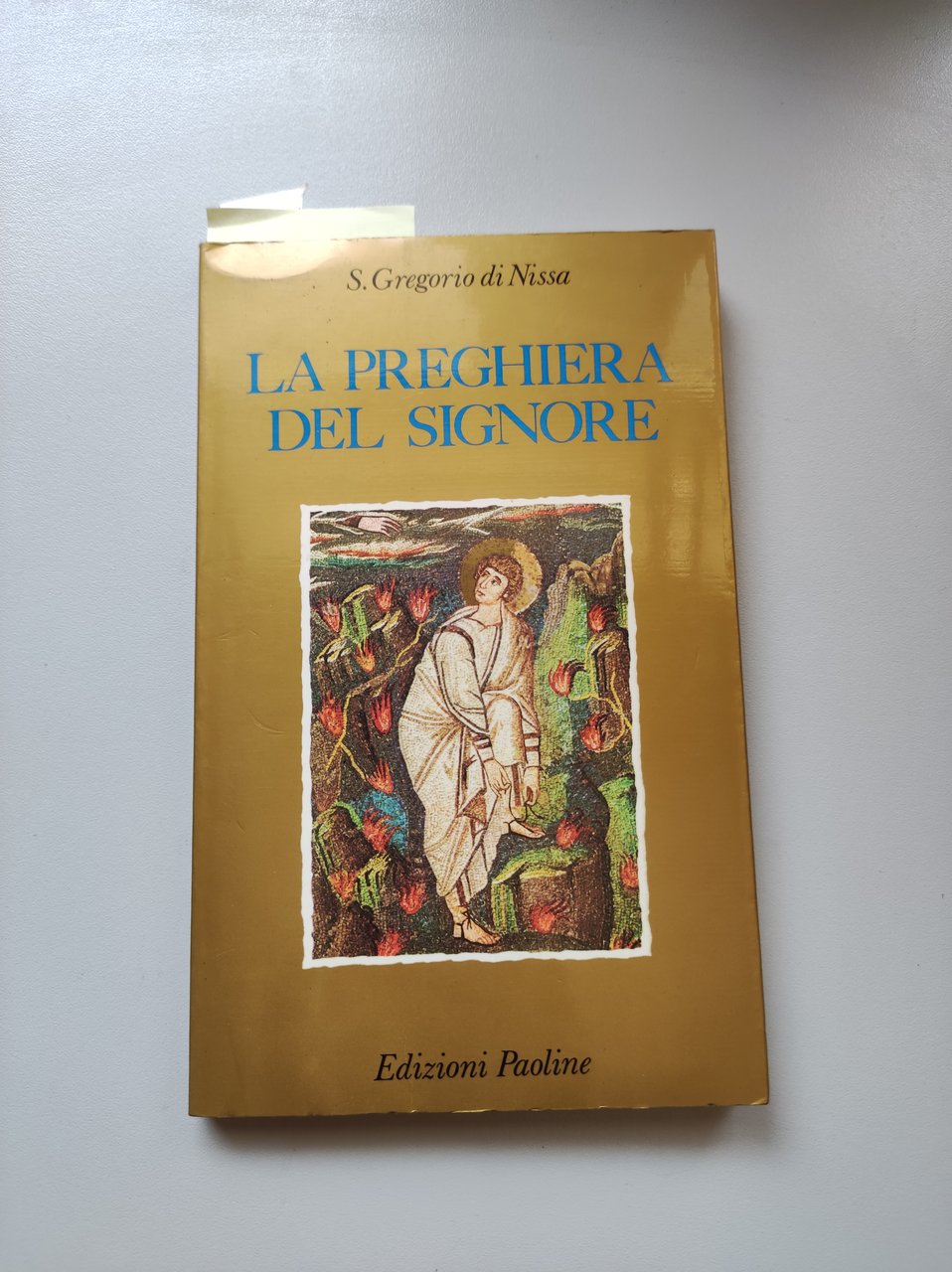 La preghiera del Signore. Omelie sul Padre Nostro