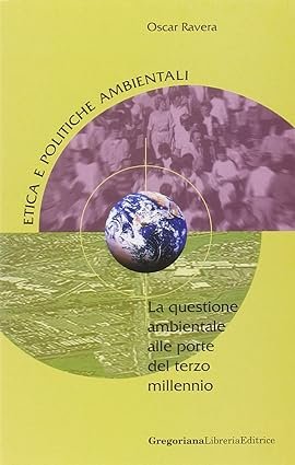 La questione ambientale alle porte del terzo millennio - Introduzione …