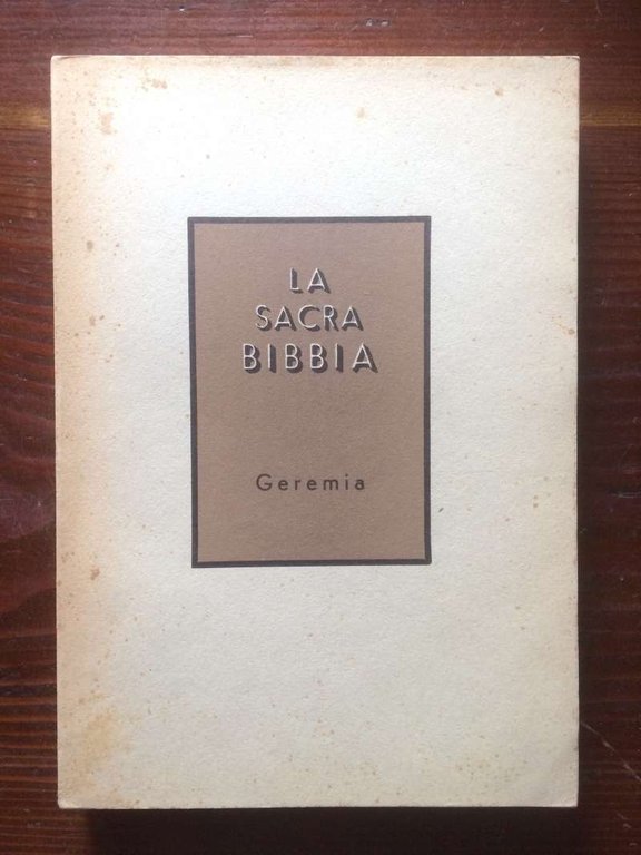 La Sacra Bibbia. Geremia