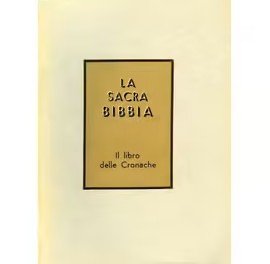 La Sacra Bibbia. Il libro delle Cronache