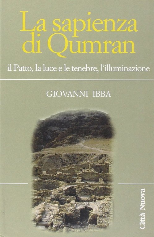 La sapienza di Qumran.