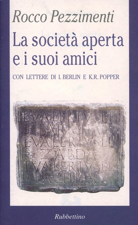 La societa' aperta e i suoi amici.