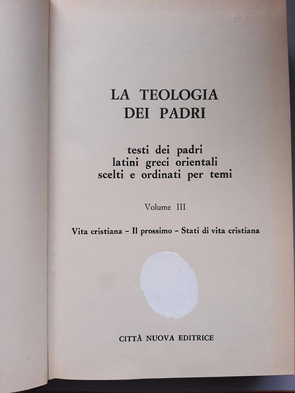 La Teologia dei Padri, Volume 3. Testi dei Padri latini, …