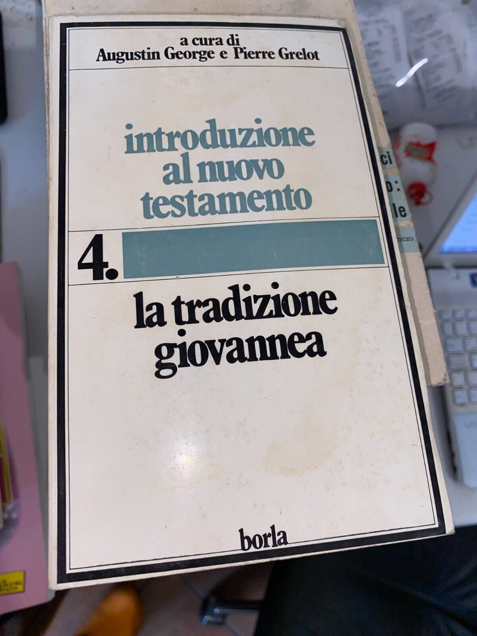 La tradizione giovannea. Introduzione al Nuovo Testamento, volume 4.