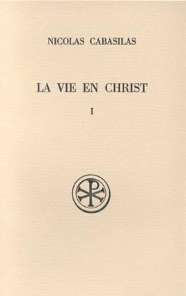 La Vie en Christ 1 (Livres I-IV) - Sources Chrétiennes …