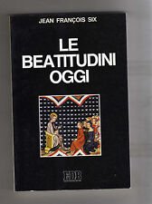 Le beatitudini oggi.