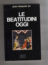 Le beatitudini oggi.