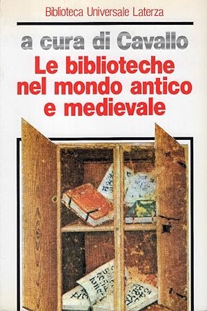 Le biblioteche nel mondo antico e medievale.