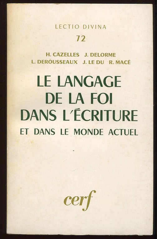Le langage de la foi dans l'écriture et dans le …