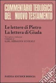 Le lettere di Pietro. La lettera di Giuda. Commentario teologico …
