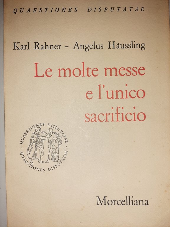 Le molte Messe e l'unico Sacrificio
