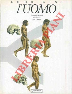 Le origini: l'uomo.