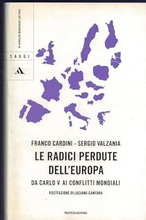 Le radici perdute dell'Europa. Da Carlo V ai conflitti mondiali | Immagine principale