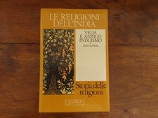 Le religioni dell'India : Veda e antico Induismo.