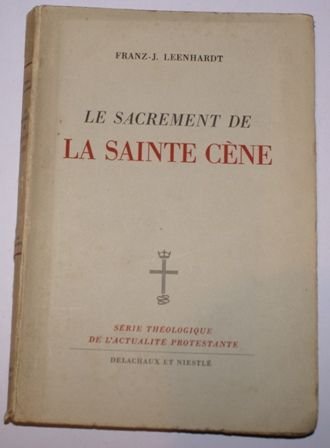 Le sacrement de la Sainte Cène.
