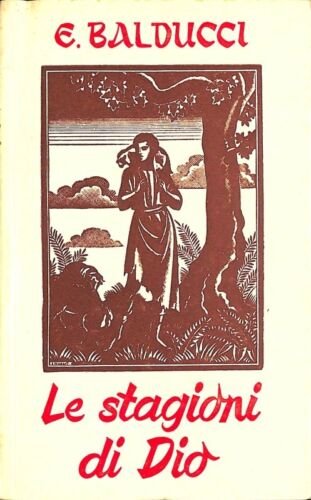 Le stagioni di Dio. | Immagine Gallery 1