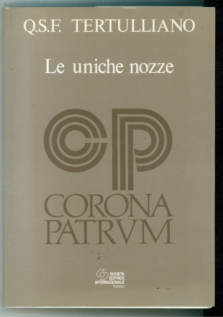 Le uniche nozze. A cura di Renato Uglione