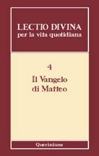 Lectio divina per la vita quotidiana (Vol. 4). Il Vangelo …