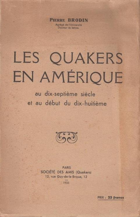 Les Quakers en Amerique au dix-septieme seicle et au debut …
