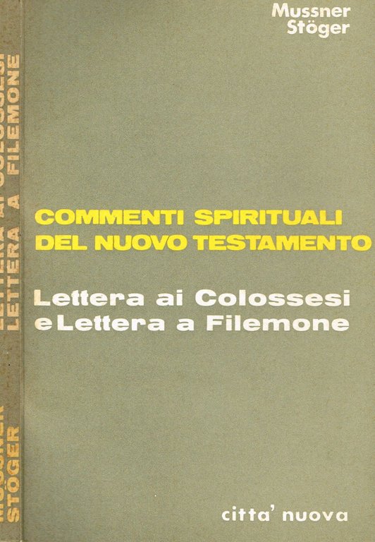 Lettera ai Colossesi e Lettera a Filemone.
