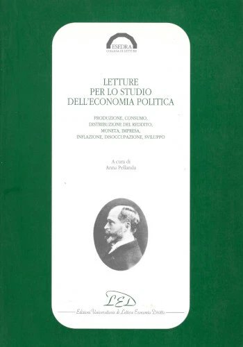 Lettere per lo studio dell'economia politica. Produzione, consumo, distribuzione del …