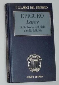 Lettere. Sulla fisica, sul cielo e sulla felicita'.