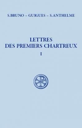 Lettres des premiers Charteux 1 - Sources Chrétiennes 88.