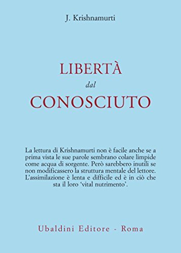 Liberta' dal conosciuto.