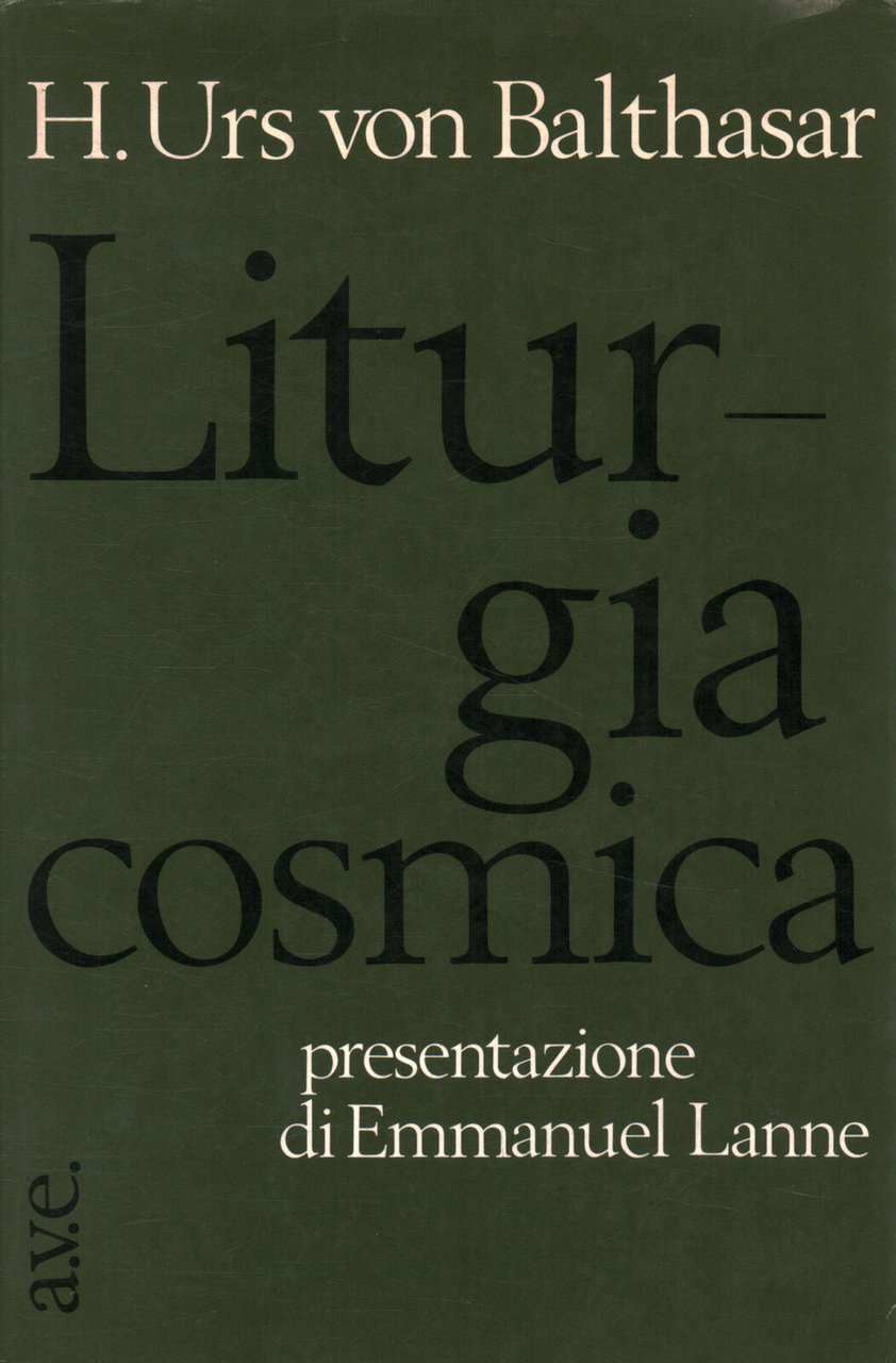 Liturgia cosmica. L'immagine dell'universo in Massimo Il Confessore. Presentazione di … | Immagine principale