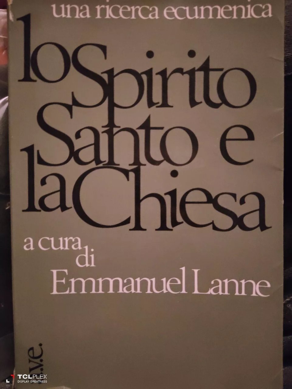 Lo Spirito Santo e la Chiesa. Una ricerca ecumenica