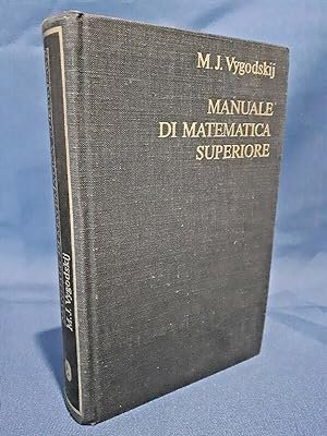 Manuale di matematica superiore.