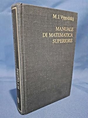 Manuale di matematica superiore.