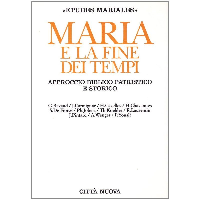 Maria e la fine dei tempi - Approccio biblico, patristico …