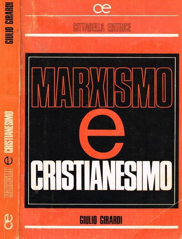 Marxismo e Cristianesimo.