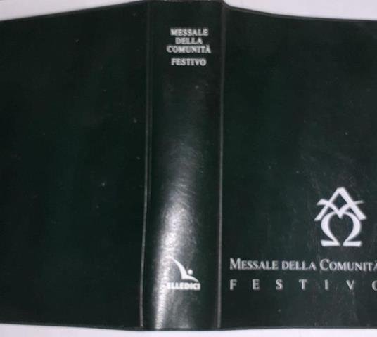 Messale della Comunità (Festivo). Domeniche, solennità e feste