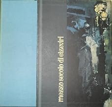 Mezzo secolo di elzeviri. Antologia della vita letteraria ed artistica …