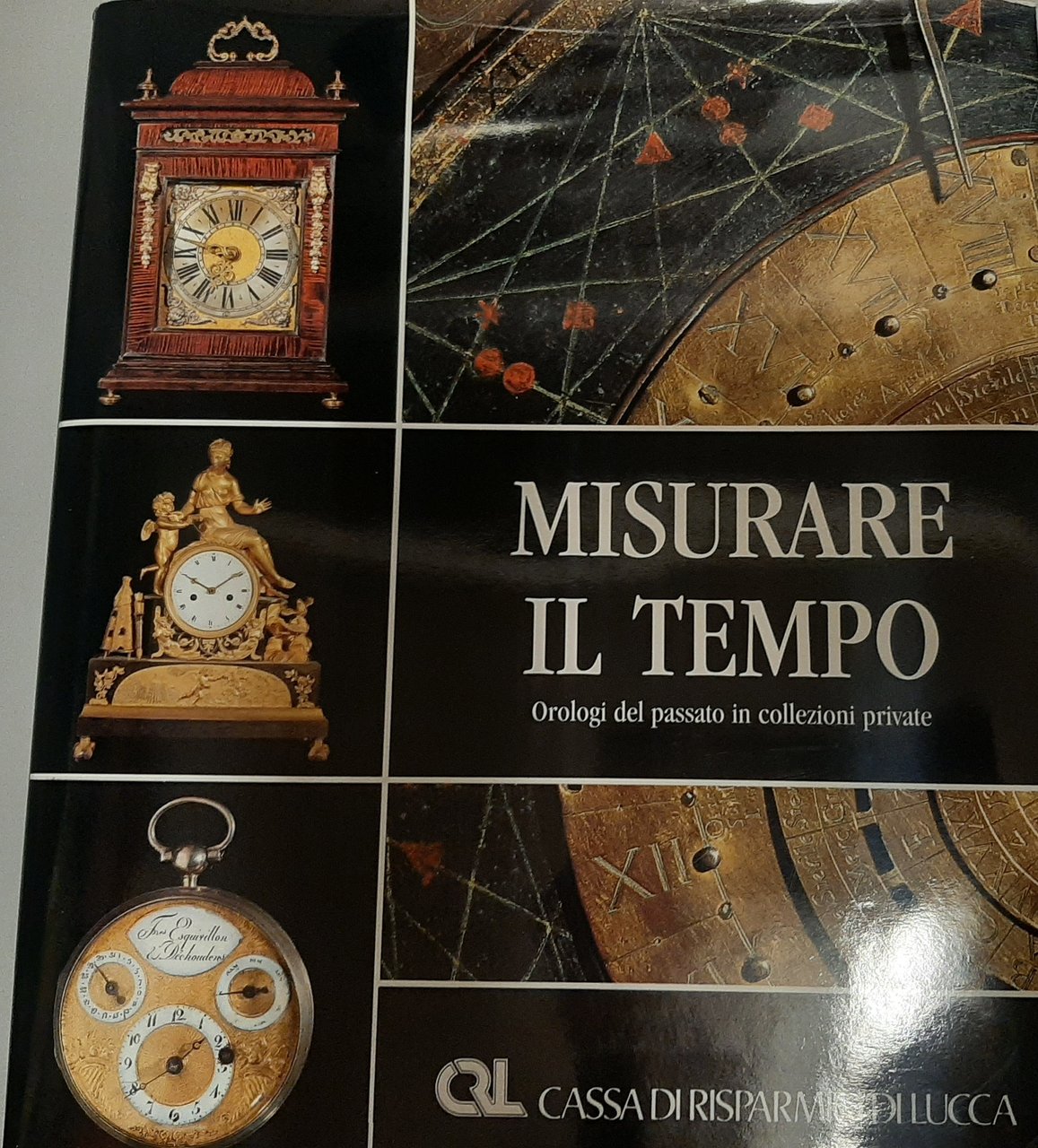 Misurare il tempo. Orologi del passato in collezioni private