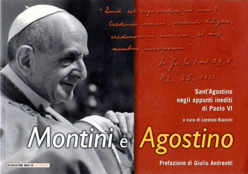 Montini e Agostino. Sant'Agostino negli appunti inediti di Paolo VI