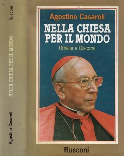 Nella Chiesa per il mondo. Omelie e discorsi