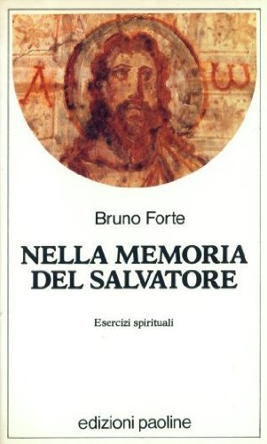 Nella memoria del salvatore.
